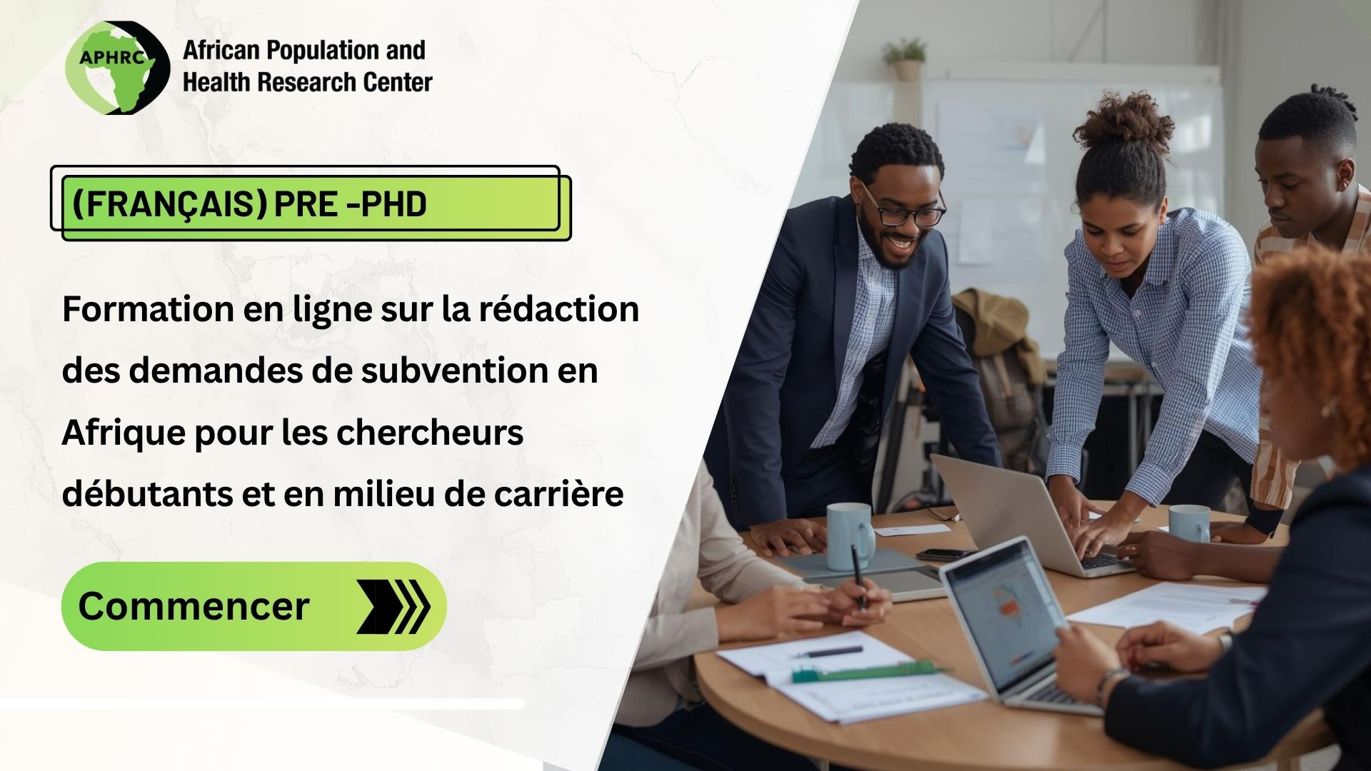 Formation en ligne sur la rédaction des demandes de subvention en Afrique pour les chercheurs débutants et en milieu de carrière (FRANÇAIS)_Volet pour ceux n'ayant pas terminé leur PhD.